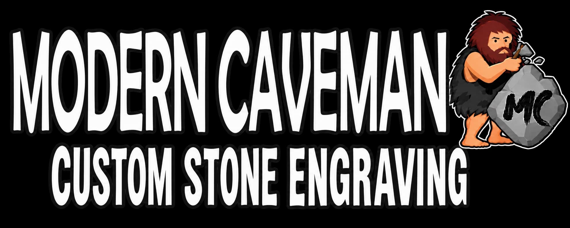 Modern Caveman Custom Stone Engraving